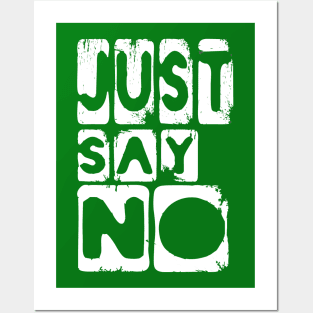 Just Say No AA NA Nope Negative Posters and Art